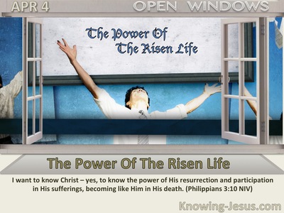 The Power Of The Risen Life